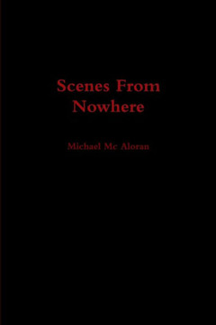 Scenes From Nowhere