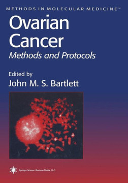 Ovarian Cancer: Methods and Protocols Ovarian Cancer: Methods and Protocols
