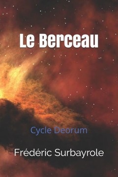 Le Berceau: Cycle Deorum (French Edition)