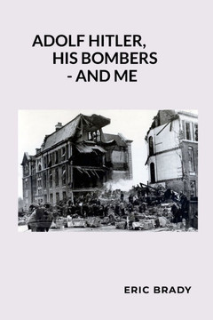 Adolf Hitler, his bombers - and me