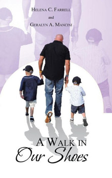 A Walk in Our Shoes A Walk in Our Shoes