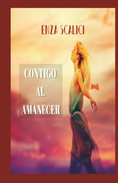 Contigo Al Amanecer (Spanish Edition)