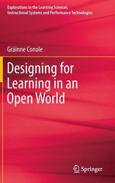 Designing for Learning in an Open World