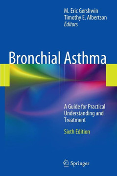 Bronchial Asthma: A Guide for Practical Understanding and Treatment