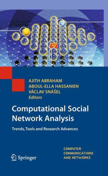 Computational Social Network Analysis: Trends, Tools and Research Advances