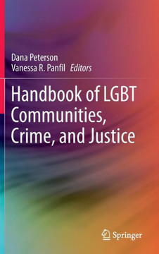 Handbook of LGBT Communities, Crime, and Justice