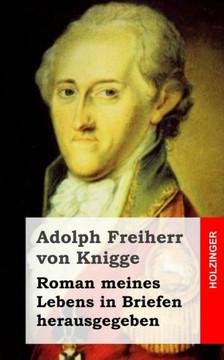 Roman meines Lebens in Briefen herausgegeben