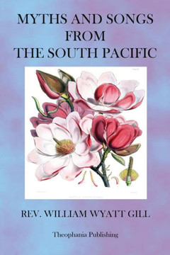 Myths and Songs from the South Pacific