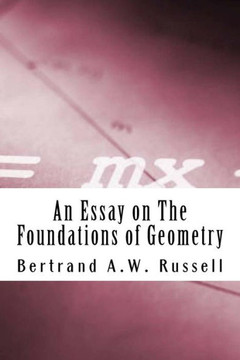 An Essay on The Foundations of Geometry