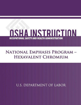 OSHA Instruction: National Emphasis Program - Hexavalent Chromium
