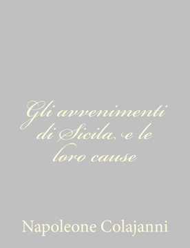 Gli avvenimenti di Sicila e le loro cause