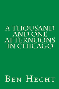 A Thousand and One Afternoons in Chicago
