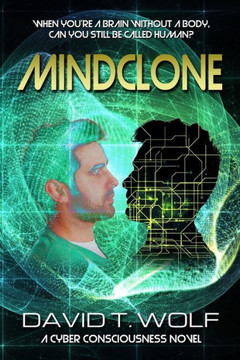 Mindclone: When you're a brain without a body, can you still be called human?