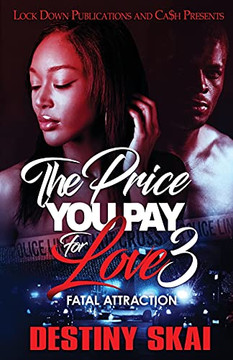 The Price You Pay For Love 3 The Price You Pay For Love 3