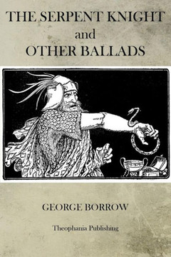 The Serpent Knight and Other Ballads