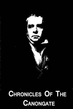 Chronicles Of The Canongate