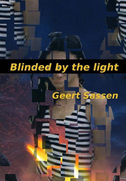 Blinded by the light