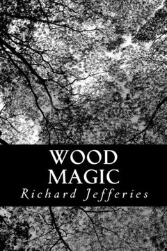 Wood Magic: A Fable