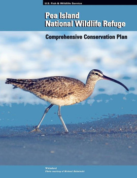 Pea Island National Wildlife Refuge: Comprehensive Conservation Plan
