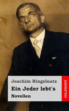 Ein Jeder lebt's: Novellen