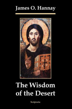 The Wisdom Of The Desert The Wisdom Of The Desert