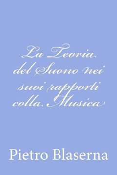 La Teoria del Suono nei suoi rapporti colla Musica