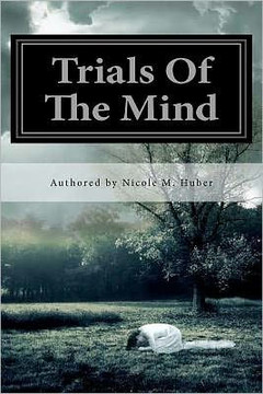 Trials of the Mind