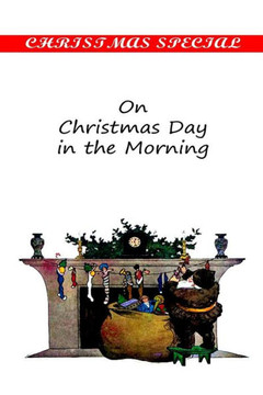 On Christmas Day in the Morning