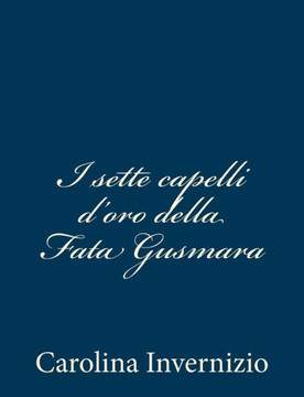 I sette capelli d'oro della Fata Gusmara