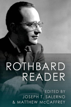 The Rothbard Reader The Rothbard Reader