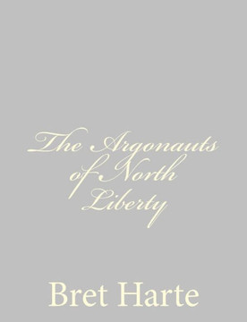 The Argonauts of North Liberty