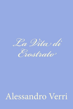 La Vita di Erostrato