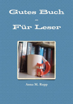 Gutes Buch - Für Leser (German Edition)