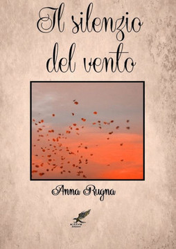 Il Silenzio Del Vento (Italian Edition) Il Silenzio Del Vento (Italian Edition)