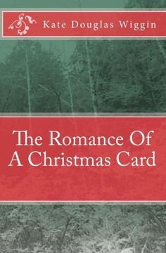 The Romance Of A Christmas Card