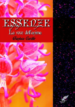 Essenze La Voce Dell?Anima (Italian Edition)