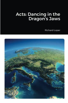 Acts: Dancing In The Dragon'S Jaws
