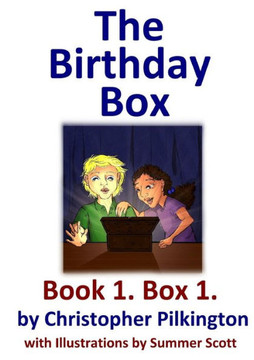The Birthday Box: Book 1