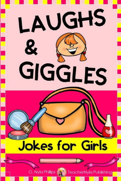 Jokes for Girls: Girls Love Jokes Too! Plus BFF Knock-Knock Jokes and Tongue Twisters! (Themed Joke Books)
