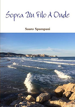 Sopra un filo a onde (Italian Edition)