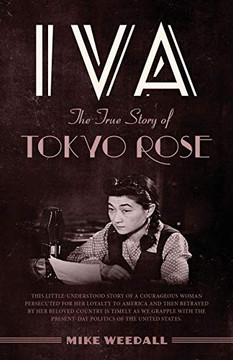 Iva: The True Story of Tokyo Rose