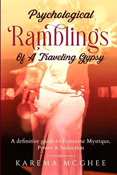 Psychological Ramblings of a Traveling Gypsy Book 2