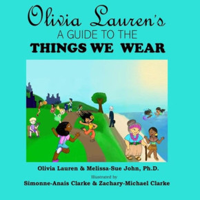 Olivia Lauren'S A Guide To Things We Wear
