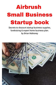 Airbrush Small Business Startup Book