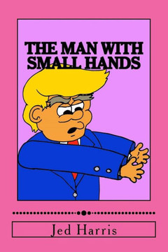 The Man With Small Hands The Man With Small Hands