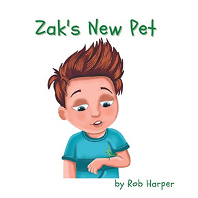 Zak's New Pet Zak's New Pet