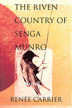 The Riven Country of Senga Munro: A Novel (The Riven Country Series)