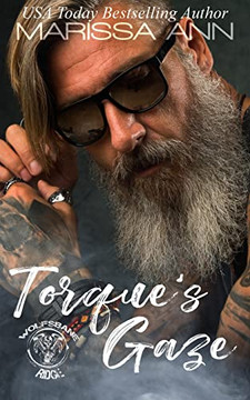 Torque's Gaze (Wolfsbane Ridge MC)
