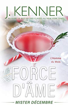 Force d'âme... : Mister Décembre