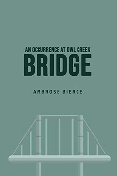 An Occurrence at Owl Creek Bridge - 9781800606920
